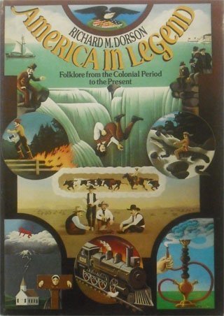 America in legend: folklore from the colonial p... B0006C90XA Book Cover