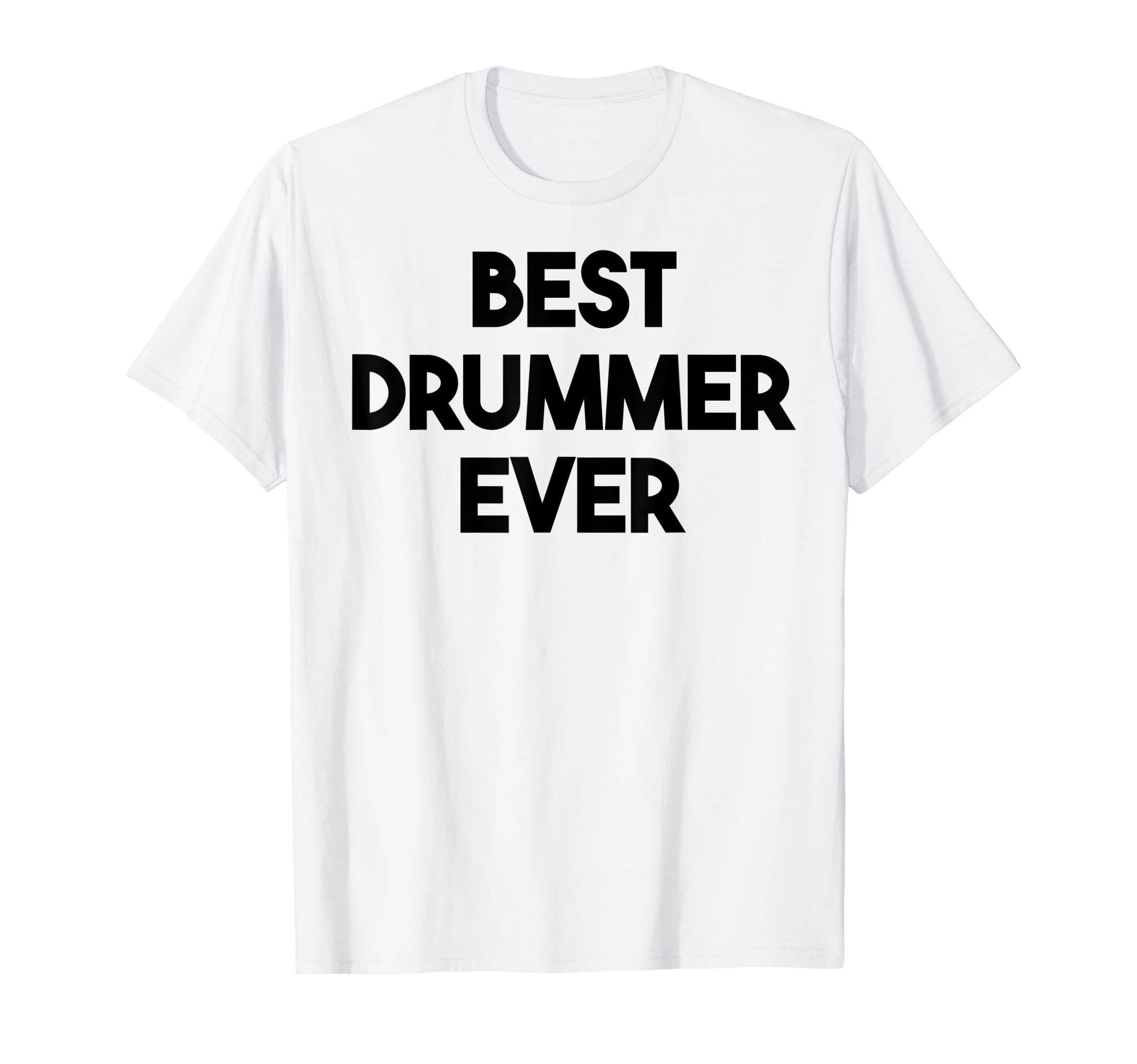 Best Drummer EverT-Shirt