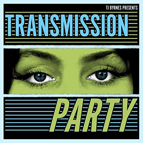 Transmission Party Transmission Party Digital Music