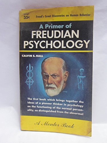 A Primer of Freudian Psychology B01A4IMWO4 Book Cover