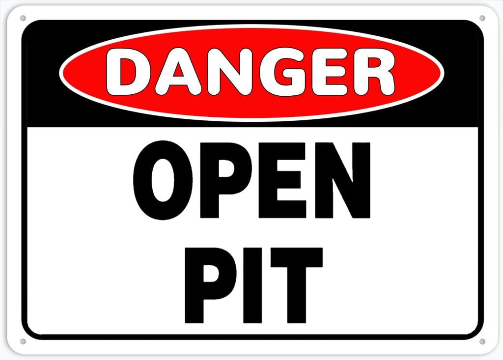 8"x12" Rust Free Aluminum Metal Sign - Danger Safety Sign Open Pit - Weather Resistant, Durable, Easy To Mount