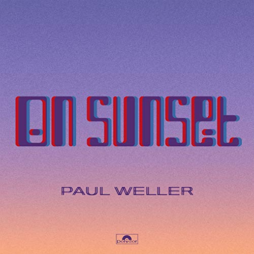 Album Art for On Sunset by Paul Weller