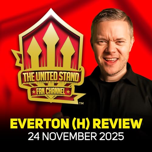 251: Sack Them All! Man United 0-1 Everton Goldbridge Match Reaction! Podcast Por  arte de portada