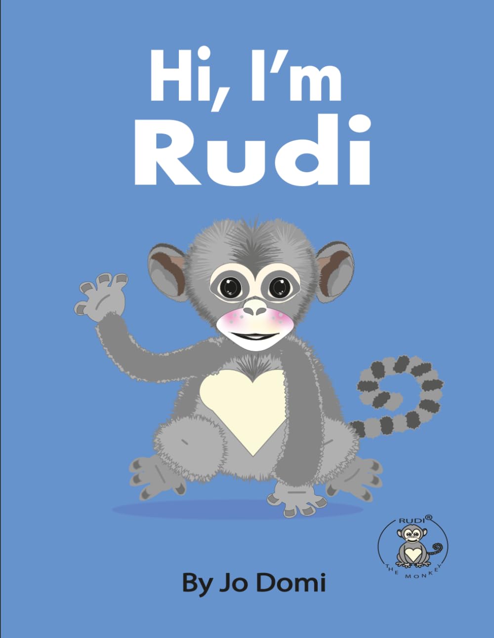 Hi, I'm Rudi (Meet Rudi and His Friends)
