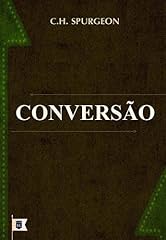 Capa de Conversão, por C. H. Spurgeon