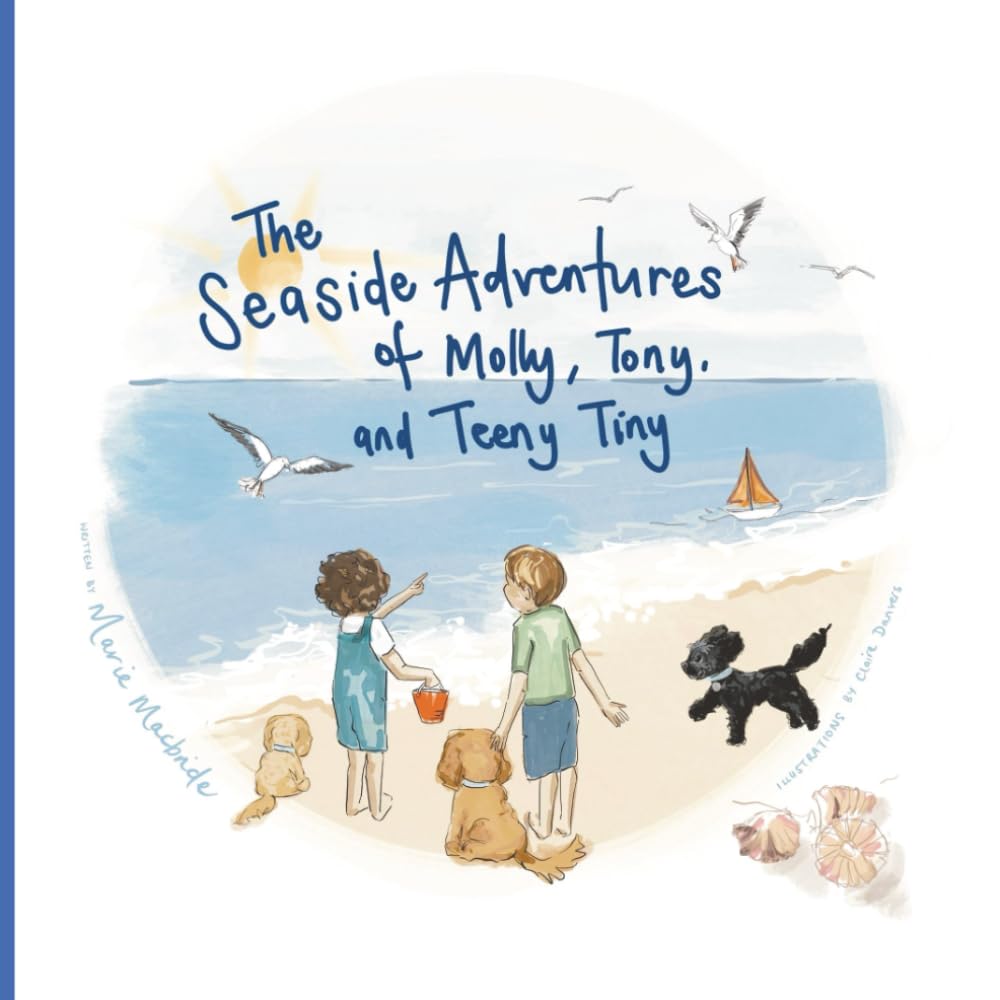 The Sea Adventures of Molly, Tony and Teeny Tiny.