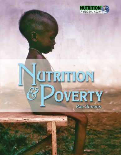 Nutrition & Poverty (Nutrition: a Global View)