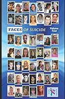 Faces of Suicide: Volume four: Volume Four 1520919964 Book Cover