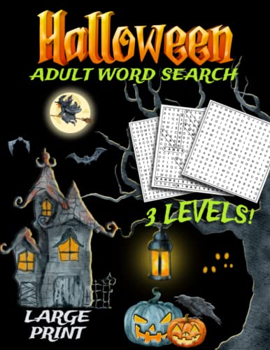 Image of Halloween Adult Word Search Puzzles Large Print: A Frightfully Relaxing Collection of Spooky Brain Teasing Puzzles with Three Levels of Word Find Fun for Adults, Seniors and Teens