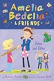 Amelia Bedelia & Friends #3: Amelia Bedelia & Friends Arise and Shine