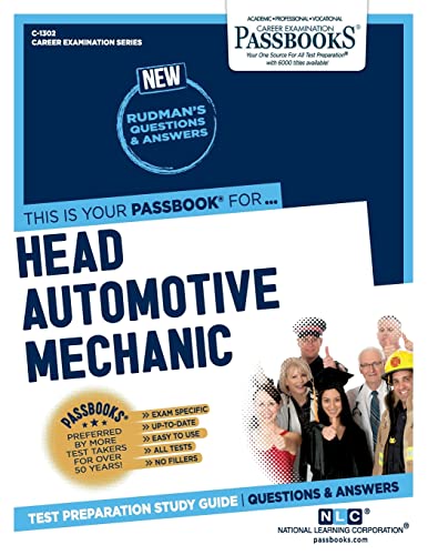 Head Automotive Mechanic V C-1302: Passbooks Study Guide (5) (Career Examination, 1302)