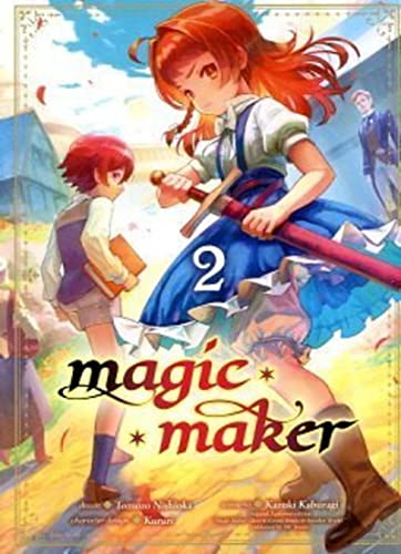 Magic Maker — Tome 2