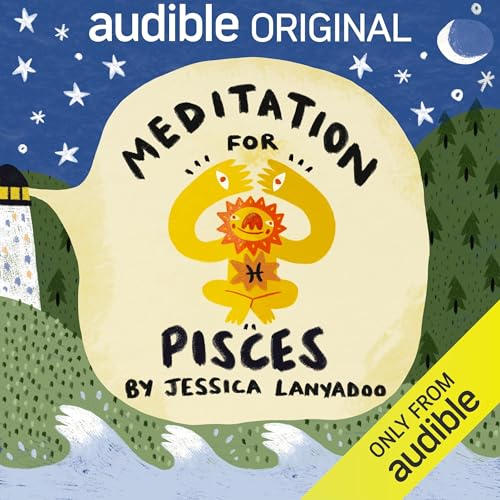 Meditation for Pisces by Jessica Lanyadoo, Audible Sleep episode artwork