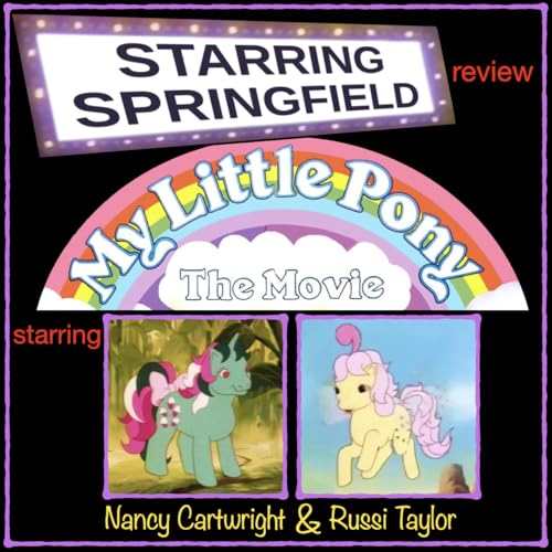 Ep57 "My Little Pony: The Movie (1986)"