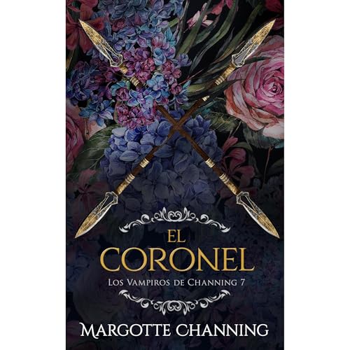 EL CORONEL Audiolibro Por Margotte Channing arte de portada