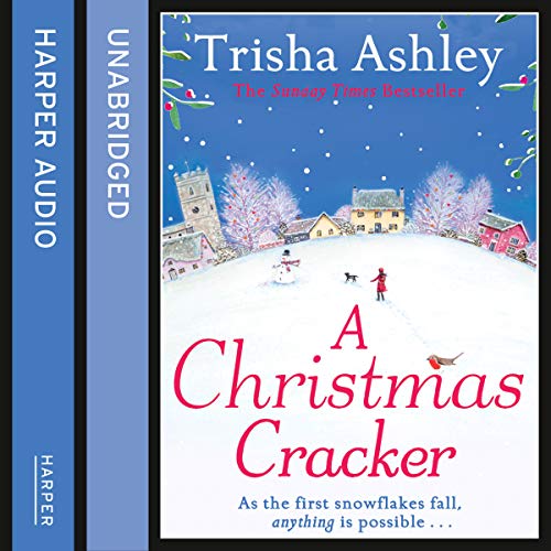 A Christmas Cracker (Audio Download) Trisha Ashley, Julia Barrie, Scot Williams, HarperCollins