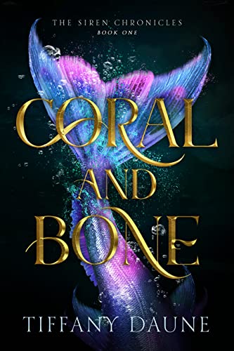 Coral and Bone: (The Siren Chronicles Book 1)