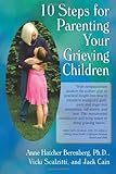 10 Steps For Parenting Your Grieving Children