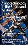 gib industries ph-pro-meter  Nanotechnology in the Space and Military Industries: A review of trends. (Nanotechnology trends Book 1) (English Edition)