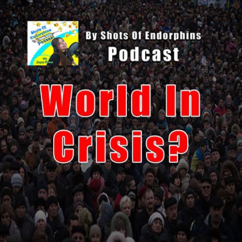 World In Crisis?