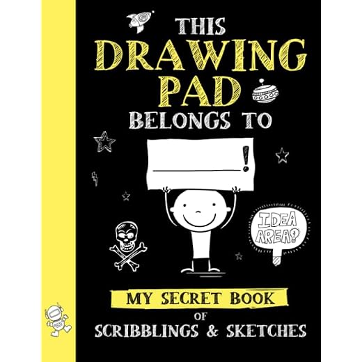 This Drawing Pad Belongs to ______! My Secret Book of Scribblings and Sketches: Sketch Book for Kids