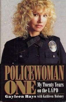 Policewoman One: My Twenty Years on the LAPD
