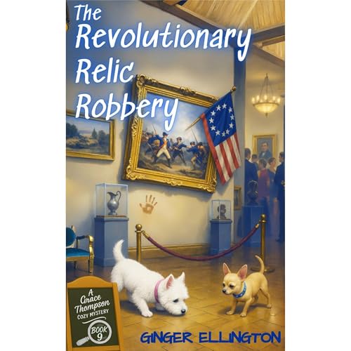 Listen to A Revolutionary Relic Robbery by Ginger Ellington episode artwork