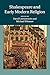 Shakespeare and Early Modern Religion