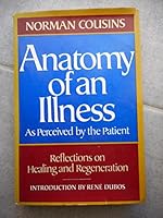 Anatomy of an Illness as Perceived by the Patient B005EVRPYY Book Cover