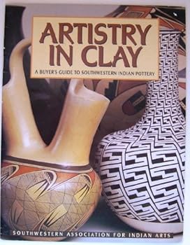 Paperback Artistry in Clay: A Buyer's Guide to Southwestern Indian Pottery Book