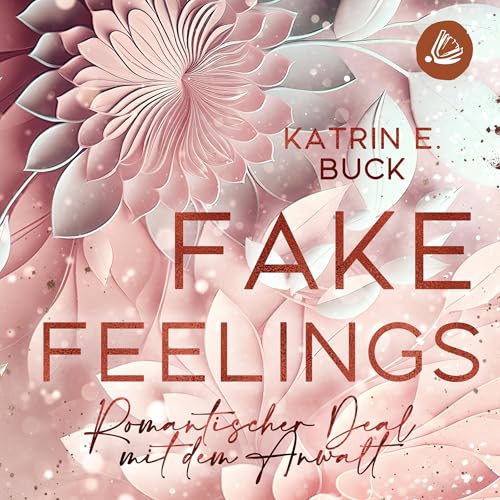 Fake Feelings - Romantischer Deal mit dem Anwalt cover art