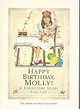 Happy Birthday Molly! (The American Girls Collection, A Springtime Story, Book Four)