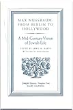 Max Nussbaum, from Berlin to Hollywood: A Mid-Century Vision of Jewish Life