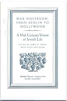 Max Nussbaum, from Berlin to Hollywood: A Mid-Century Vision of Jewish Life 0934710309 Book Cover