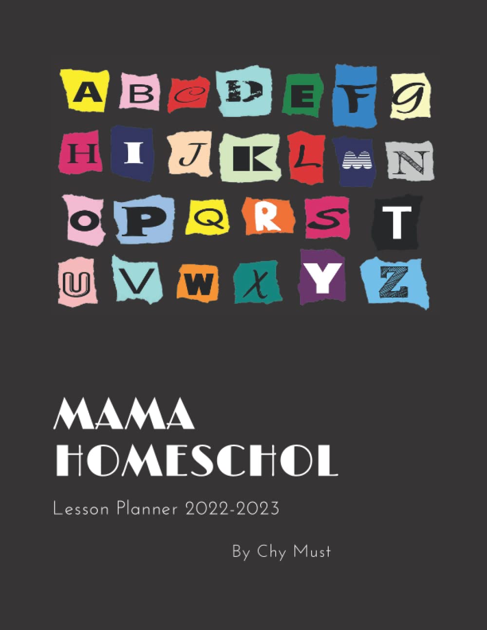 Homeschool Mama Planner: Weekly & Monthly Lesson Planner and Record Book for Teaching Multiple Kids (up to 3 Student) July 2022 - June 2023
