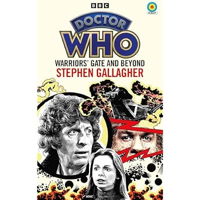 Doctor Who: Warriors&rsquo; Gate and Beyond (Target Collection)