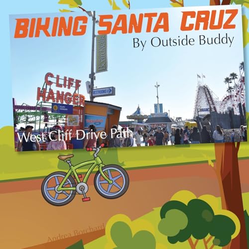 Biking Santa Cruz by Outside Buddy (Outside Buddy Books)