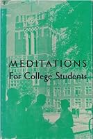 Meditations for College Students B000EDOL0S Book Cover