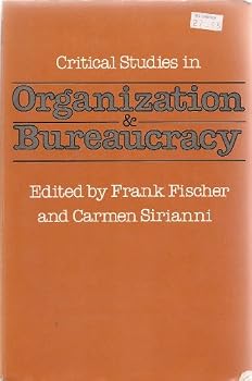 Paperback Critical Studies in Organization & Bureaucracy Book