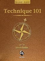 TECHNIQUE 101, METHODE DE BASSE - GUITARE BASSE 2896559299 Book Cover