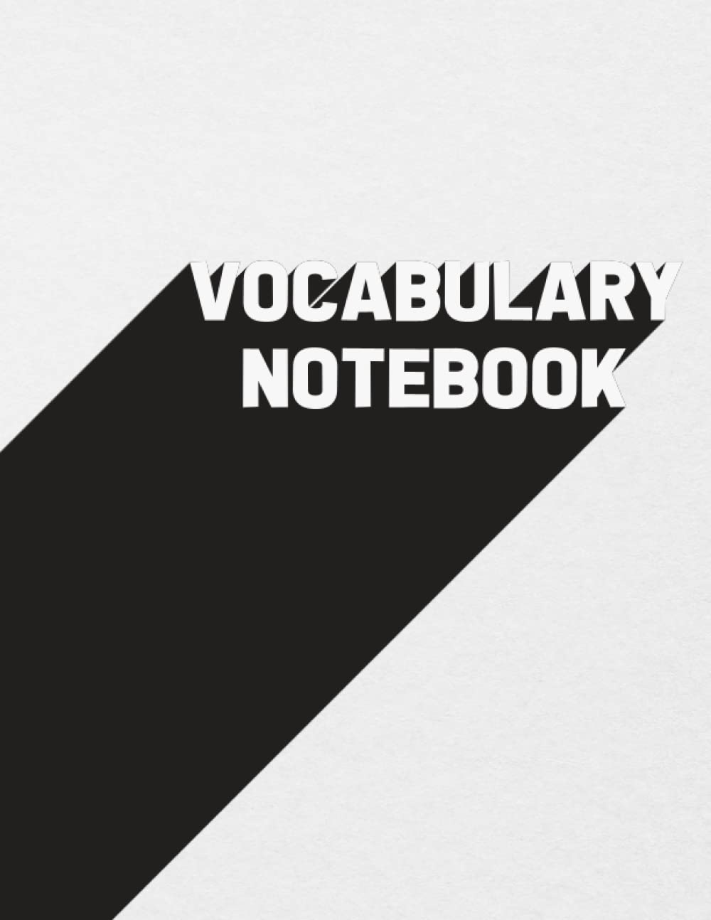 Vocabulary Notebook A4 for 3000 Words: 100 pages Vocabulary Notebook with 3 columns Per Pages