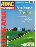  ADAC Das Reisemagazin Nr. 3, Thema: Toskana Special, Bezaubernde Toskana - Grüne Hügel - Weiße Villen - Roter Wein