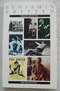 Paperback Benjamin Britten: His Life and Operas Book