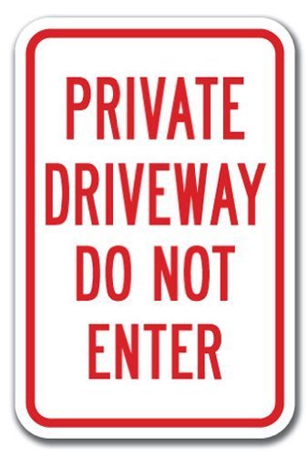 Private Driveway - Do Not Enter Sign | for Private Property | Weather Resistant | Aluminum & Reflective Materials | 12” x 18” | Red
