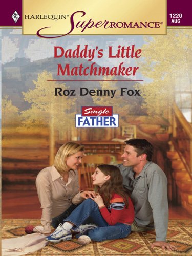 Daddy's Little Matchmaker (Single Father Book 7)