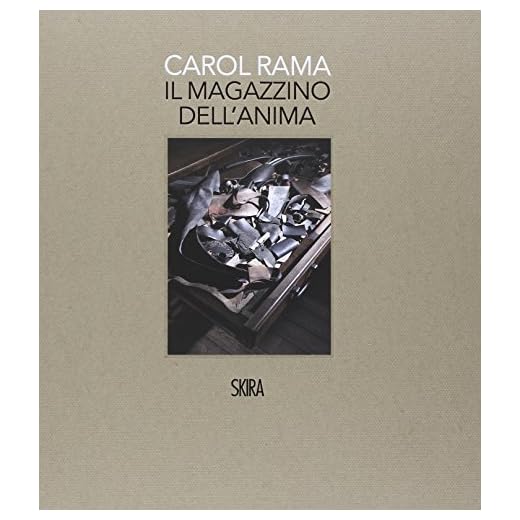 Carol Rama. Il magazzino dell'anima. Ediz. illustrata
