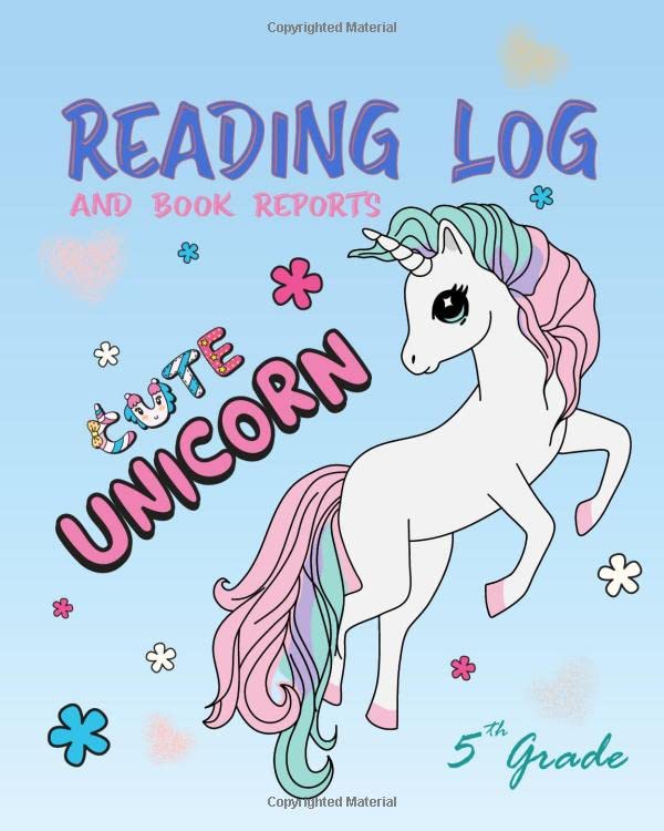 Reading Log 5th Grade: For 5th Grade And Pink Unicorn Reading Log And Book Reports For Girls Spacious Record Pages And Easy To Use, Perfect Gifts For Book Lovers And Bookworm