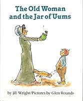 The Old Woman and the Jar of Uums 0399217363 Book Cover