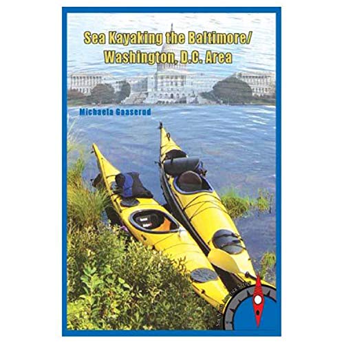 Sea Kayaking the Baltimore/Washington, D.C. Area