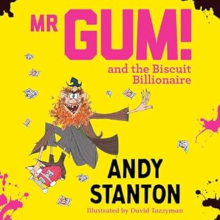 Mr Gum and the Biscuit Billionaire cover art